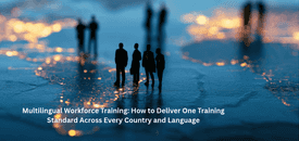 multilingual workforce training